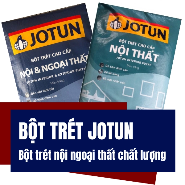 bột trét tường, bột trét jotun
